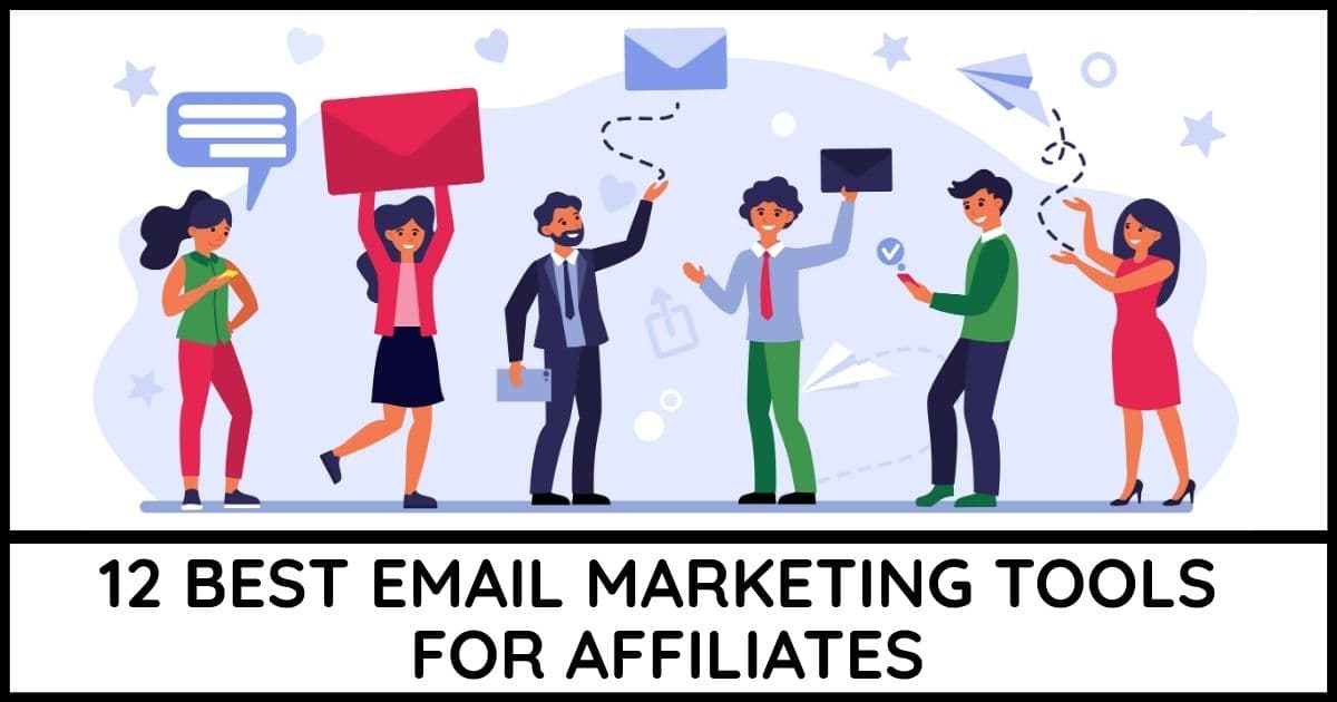 Best email marketing tools for affiliate websites