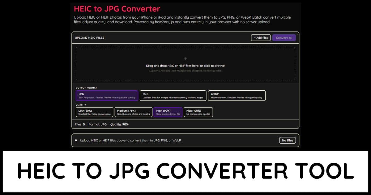 HEIC To JPG Converter
