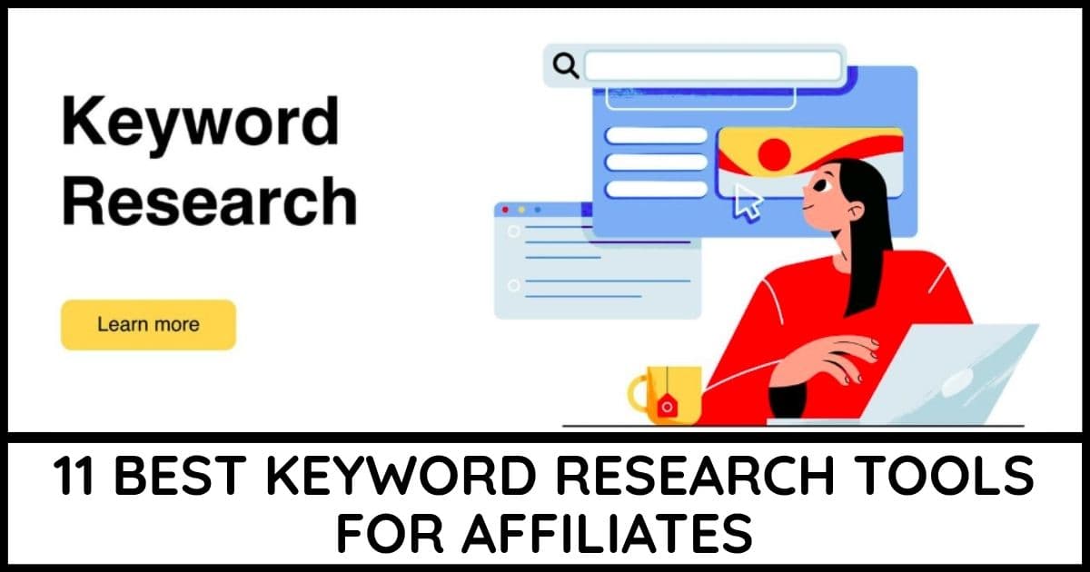 Best keyword research tools for affiliate websites