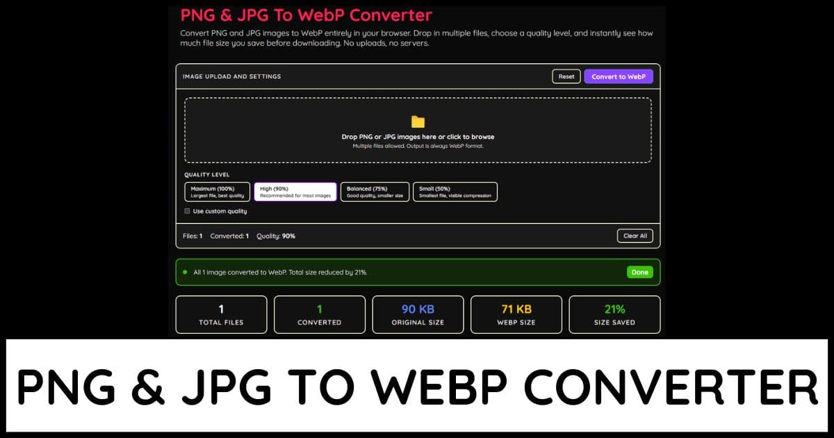 PNG & JPG To WebP Converter