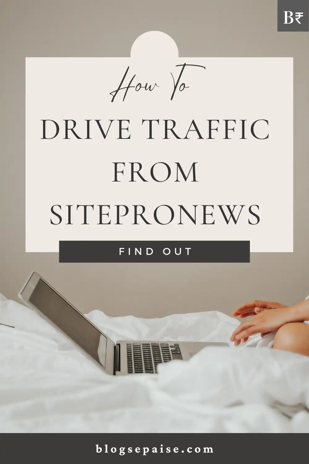 how-to-drive-traffic-from-sitepronews